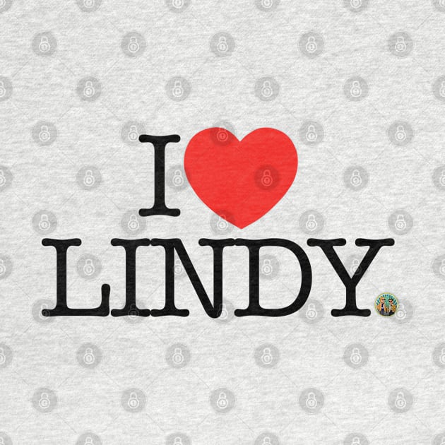 I LOVE LINDY by Everyone I Know Is From Lindenhurst